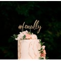 Finally wedding cake topper, rustic engagement decor, mr and mrs wood cake topper, bridal shower cake, personalized anniversary celebration